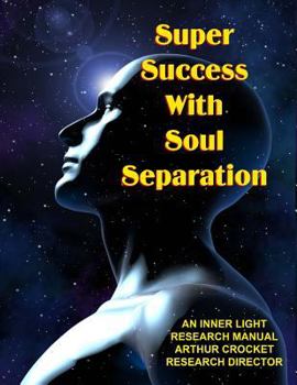Paperback Super Success With Soul Separation Book