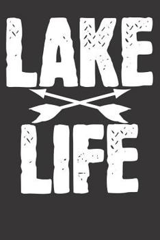 Paperback Notebook: College Ruled 6x9 120 Pages Lake Life Book