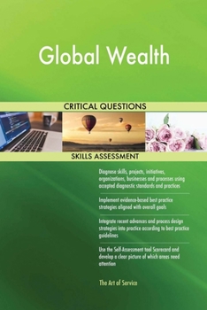 Paperback Global Wealth Critical Questions Skills Assessment Book