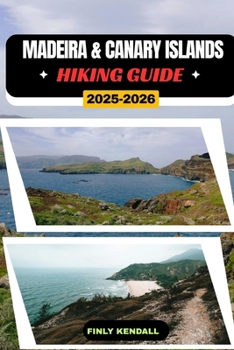 Paperback Madeira & Canary Islands Hiking Guide 2025-2026 Book
