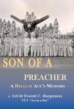 Hardcover Son of a Preacher: A Hellcat Ace's Memoirs Book