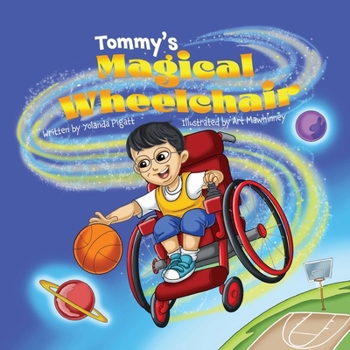 Paperback Tommy's Magical Wheelchair Book