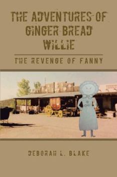 The Adventures of Ginger Bread Willie : The Revenge of Fanny