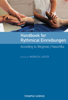 Paperback Handbook for Rhythmical Einreibungen: According to Wegman / Hauschka Book