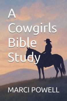 Paperback A Cowgirls Bible Study Book