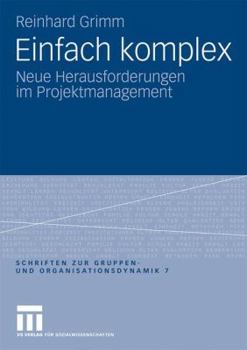 Paperback Einfach Komplex: Neue Herausforderungen Im Projektmanagement [German] Book