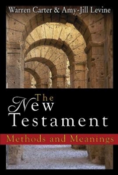 Hardcover The New Testament: Methods and Meanings Book