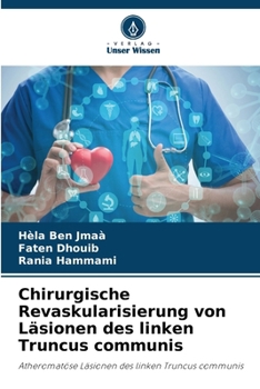 Paperback Chirurgische Revaskularisierung von Läsionen des linken Truncus communis [German] Book