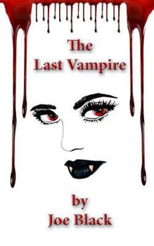 Paperback The Last Vampire: 5 by 8 Book