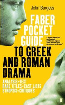 Paperback The Faber Pocket Guide to Greek and Roman Drama Book
