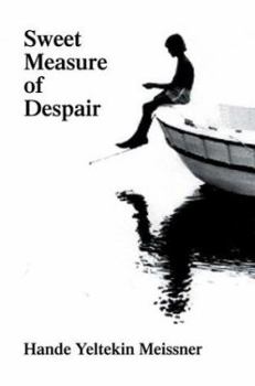 Paperback Sweet Measure of Despair Book