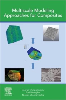 Paperback Multiscale Modeling Approaches for Composites Book