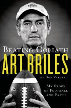 Hardcover Beating Goliath: My Story of Football and Faith Book