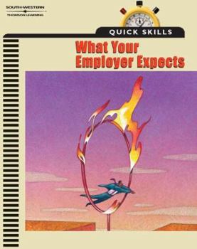 Paperback Quick Skills: What Your Employer Expects Book