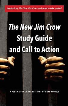 Paperback The New Jim Crow Study Guide and Call to Action Book
