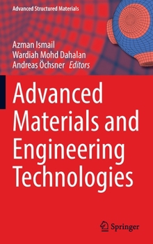 Hardcover Advanced Materials and Engineering Technologies Book