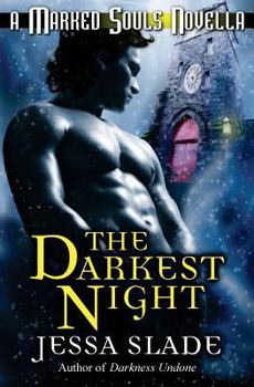 Paperback The Darkest Night: A Marked Souls Christmas Novella Book