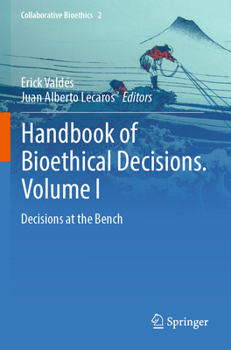 Paperback Handbook of Bioethical Decisions. Volume I: Decisions at the Bench Book