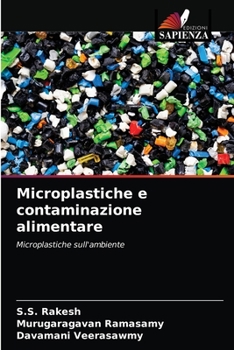 Paperback Microplastiche e contaminazione alimentare [Italian] Book