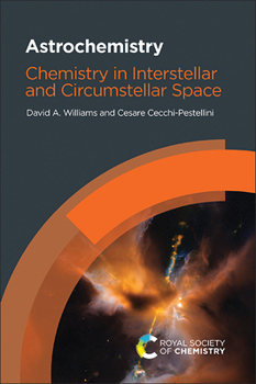Paperback Astrochemistry: Chemistry in Interstellar and Circumstellar Space Book