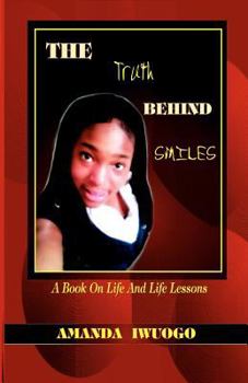 Paperback The Truth Behind Smiles: A Book On Life And Life Lessons Book