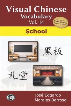 Paperback Visual Chinese Vocabulary Vol. 14: School Book