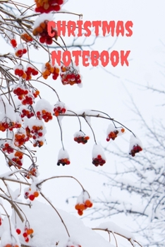 Christmas Notebook: A5 (6 x 9 Inches) Notebook Journal Diary. High Quality Hand Writing Journal with 100 Pages