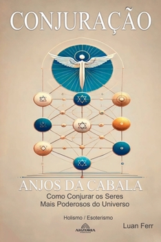 Conjuração: Anjos da Cabala (Portuguese Edition)