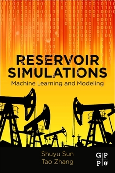 Paperback Reservoir Simulations: Machine Learning and Modeling Book