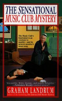 The Sensational Music Club Mystery (Sensational Music Club Murder) - Book #3 of the Harriet Bushrow Borderville Mysteries