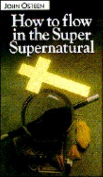 Paperback How to Flow in the Super Supernatural Book