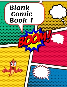 Paperback Blank Comic Book: Blank Comic Book for Kids: Draw your own Idea \ 120 pages Book