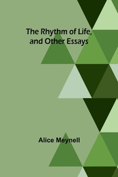 Paperback The Rhythm of Life, and Other Essays Book