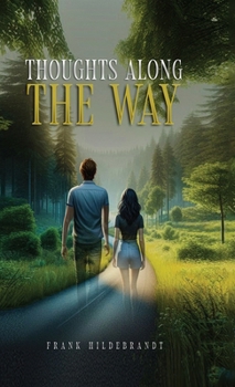 Hardcover Thoughts Along The Way Book