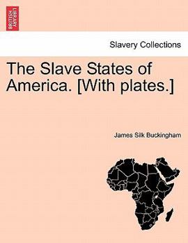 Paperback The Slave States of America. [With plates.] Book