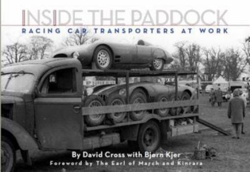 Hardcover Inside the Paddock: Racing Car Transporters at Work Book