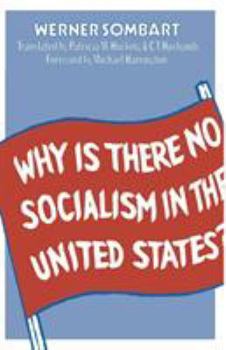 Paperback Why Is There No Socialism in the United States? Book