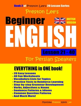 Paperback Preston Lee's Beginner English Lesson 21 - 40 For Persian Speakers (British Version) Book