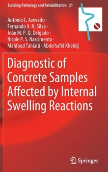 Hardcover Diagnostic of Concrete Samples Affected by Internal Swelling Reactions Book