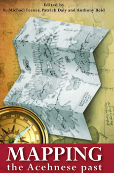 Paperback Mapping the Acehnese Past Book