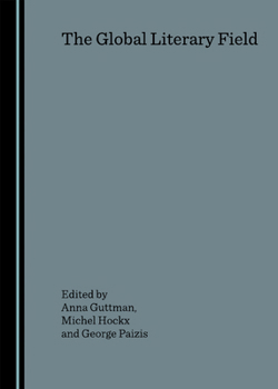 Hardcover The Global Literary Field Book
