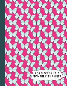 Paperback 2020 Weekly & Monthly Planner: Blue Butterflies with Pink Themed Calendar & Journal Book