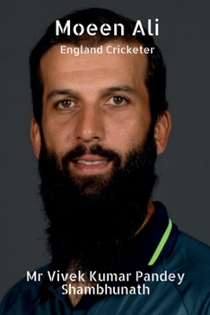 Paperback Moeen Ali: England Cricketer Book