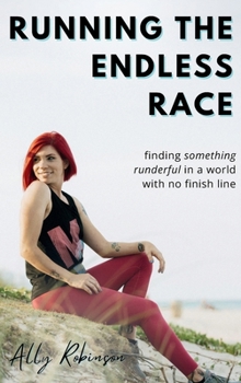 Hardcover Running The Endless Race Book