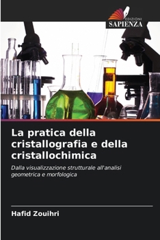 Paperback La pratica della cristallografia e della cristallochimica [Italian] Book