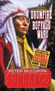 Mass Market Paperback Sundance: Drumfire/Buffalo War Book