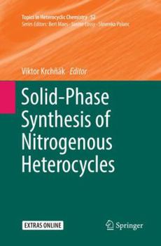 Paperback Solid-Phase Synthesis of Nitrogenous Heterocycles Book