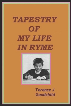 Paperback Tapestry of My Life in Ryme Book