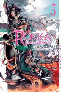 六花の勇者 ３ - Book #3 of the Rokka no Yuusha Light Novels