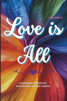 Love is All: Volume 9